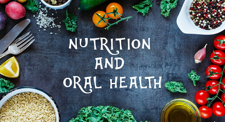 Nutrition & Oral Health